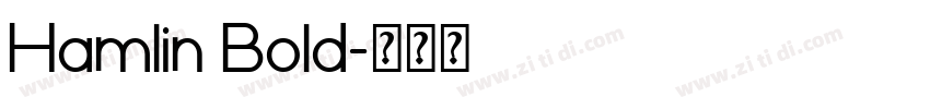Hamlin Bold字体转换
